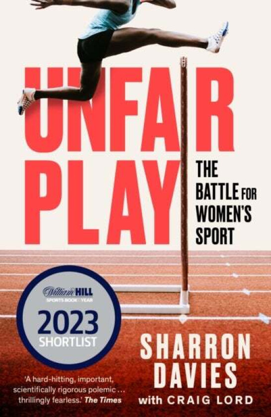 Unfair Play Av Sharron Davies, Craig Lord