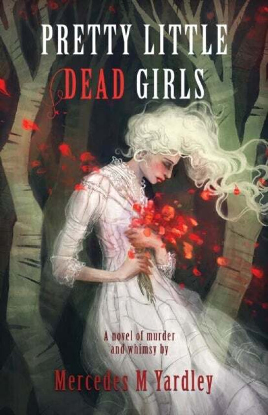 Pretty Little Dead Girls av Mercedes M Yardley