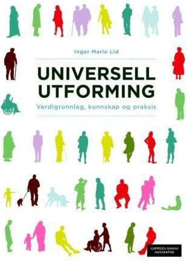 Universell utforming av Inger Marie Lid