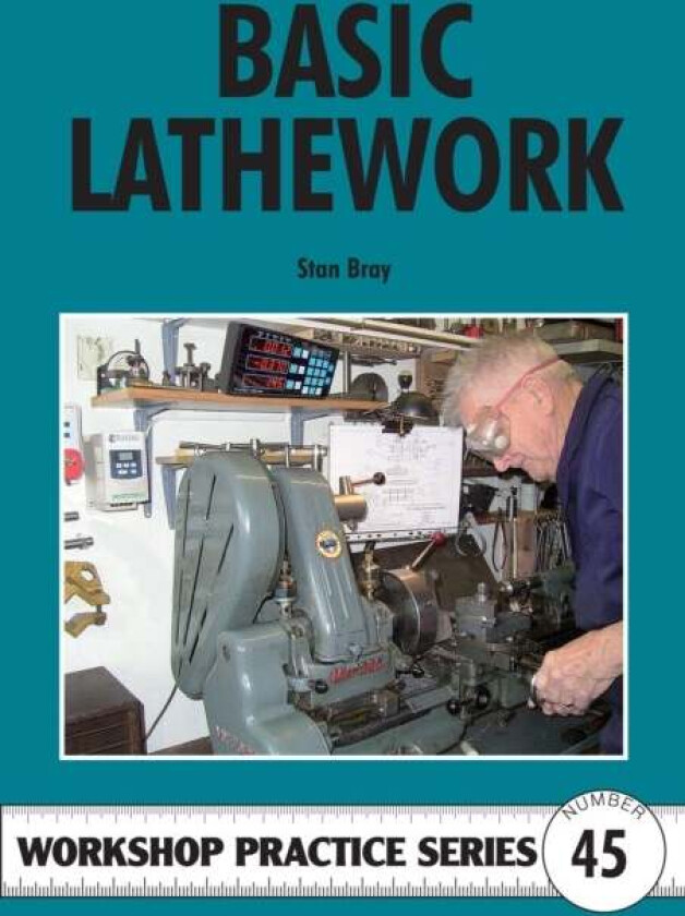 Basic Lathework av Stan Bray