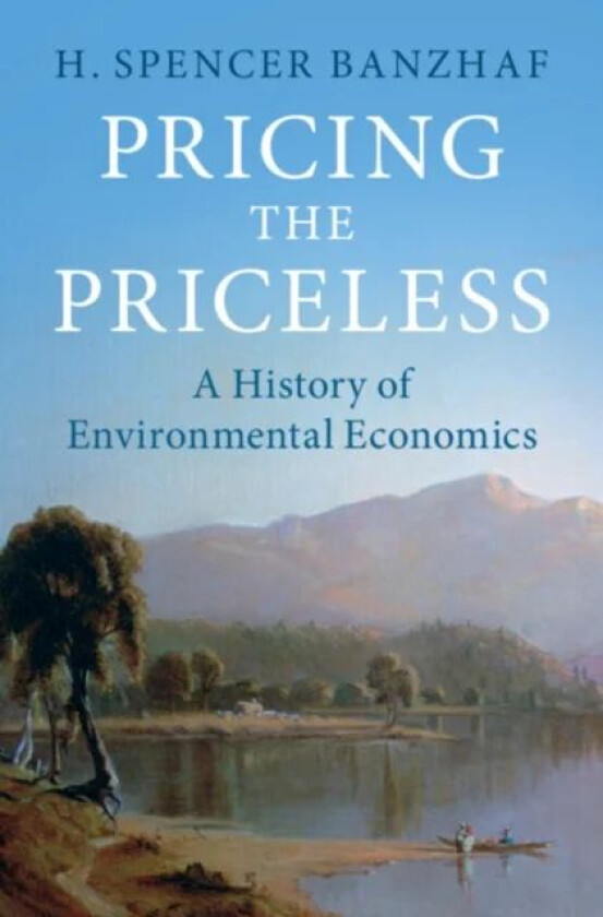 Pricing the Priceless av H. Spencer (North Carolina State University) Banzhaf