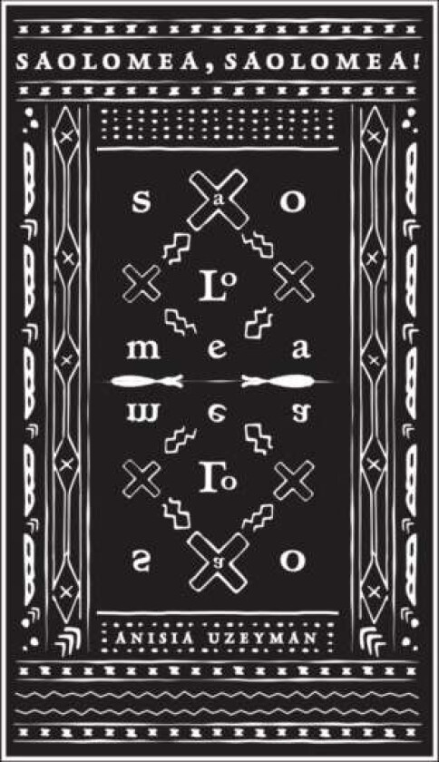 Saolomea, Saolomea! av Anisia Uzeyman