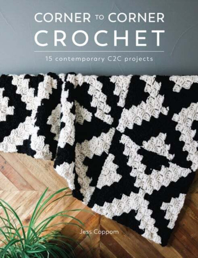 Corner to Corner Crochet av Jessica Coppom