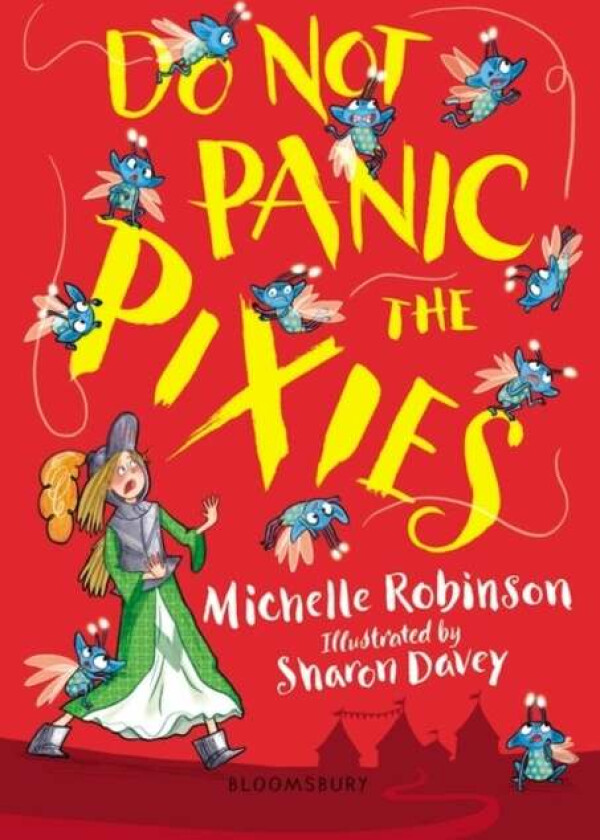 Do Not Panic the Pixies av Michelle Robinson