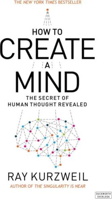 How to Create a Mind av Ray Kurzweil