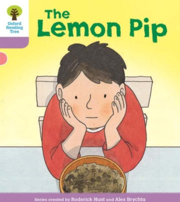 Oxford Reading Tree Biff, Chip and Kipper Stories Decode and Develop: Level 1+: The Lemon Pip av Roderick Hunt