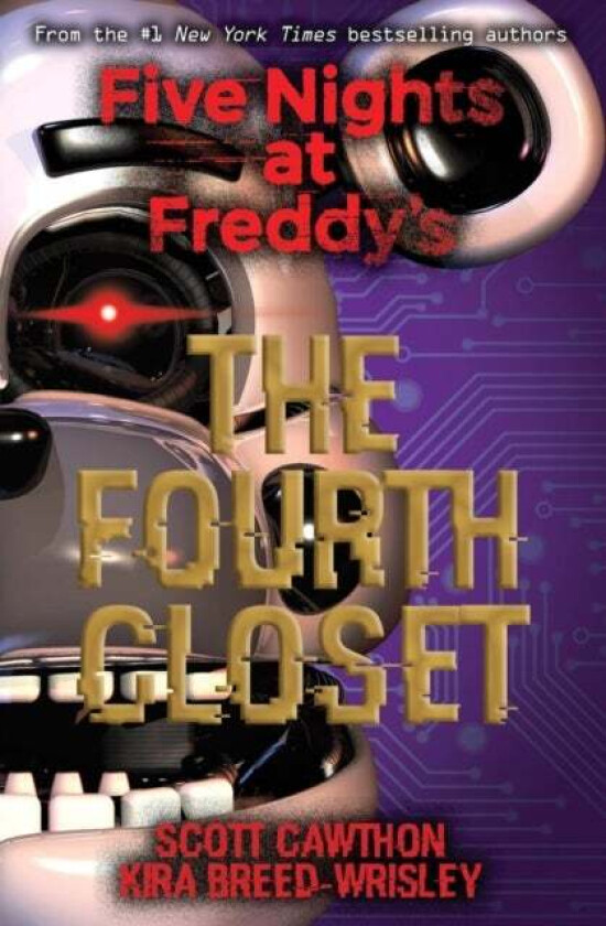 Five Nights at Freddy's: The Fourth Closet av Kira Breed-Wrisley, Scott Cawthon