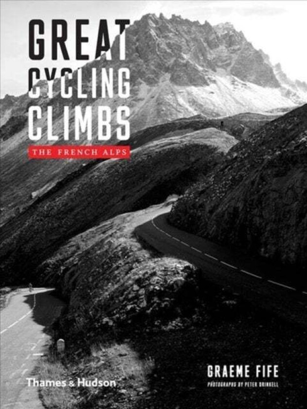Great Cycling Climbs av Graeme Fife
