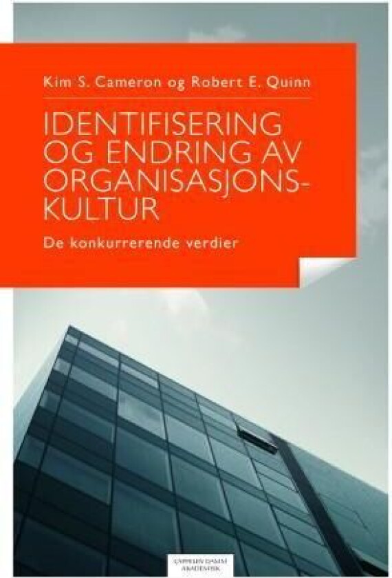 Identifisering og endring av organisasjonskultur av Kim S. Cameron, Robert E. Quinn