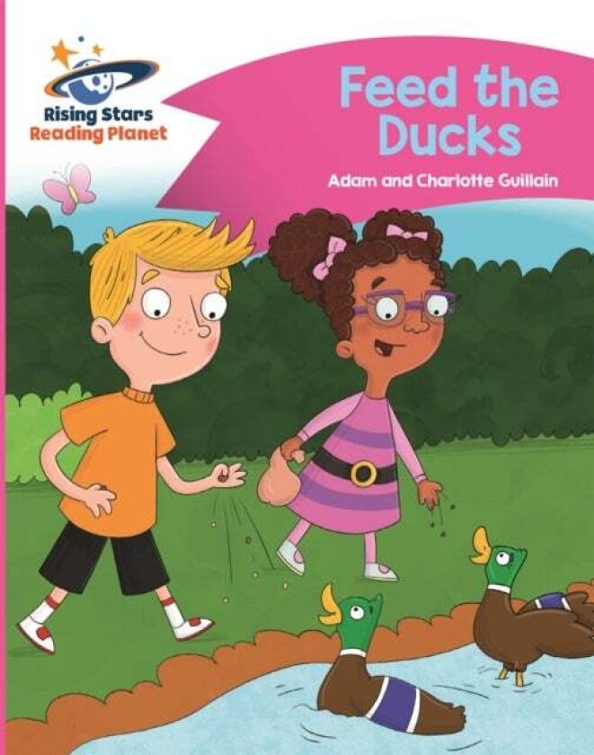 Reading Planet - Feed the Ducks - Pink B: Comet Street Kids av Adam Guillain, Charlotte Guillain