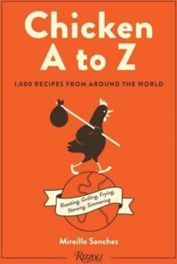 Chicken A to Z av Mireille Sanchez