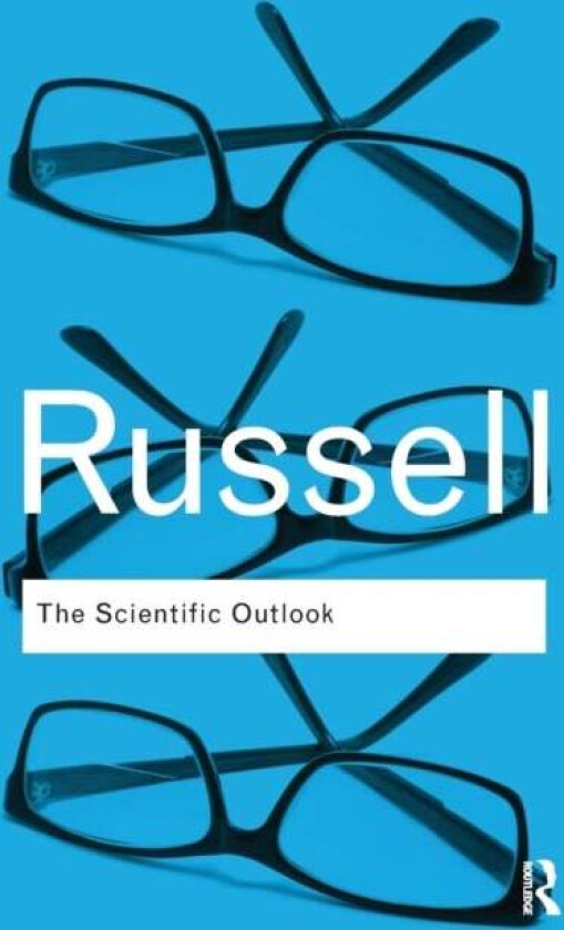 The Scientific Outlook av Bertrand Russell