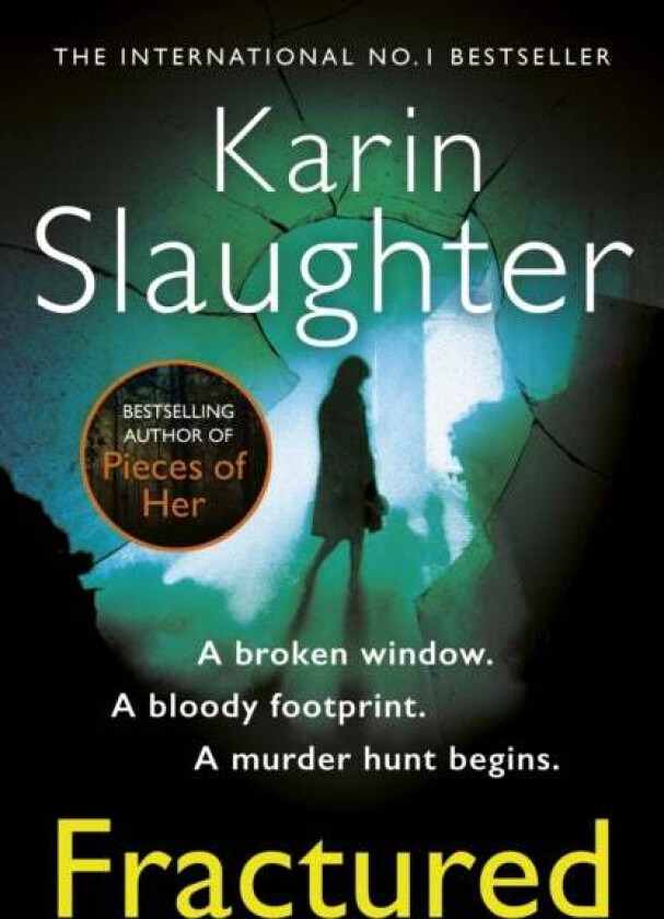 Fractured av Karin Slaughter