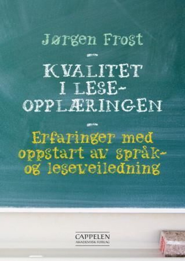 Kvalitet i leseopplæringen av Jørgen Frost