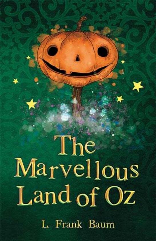 The Marvellous Land of Oz av L. Frank Baum