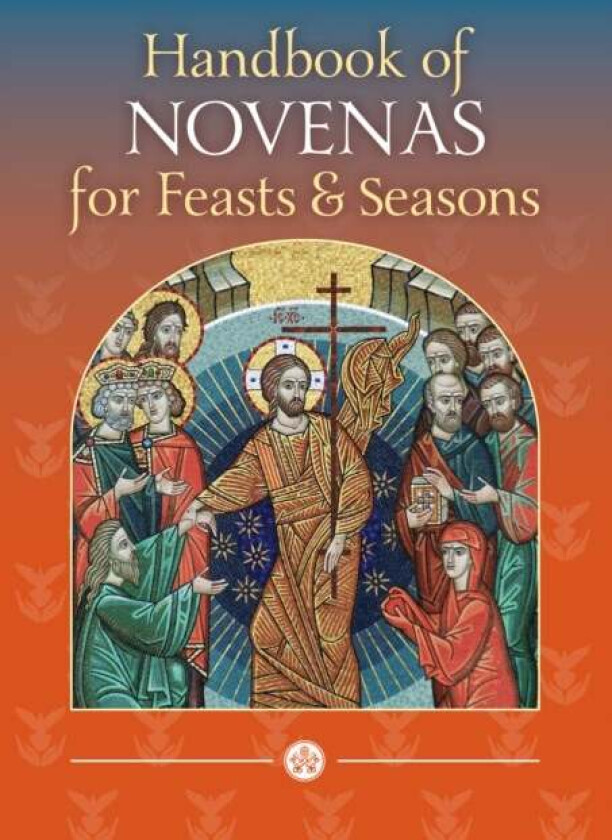 Handbook of Novenas for Feasts and Seasons av Glynn MacNiven-Johnston, Dr Raymond Edwards