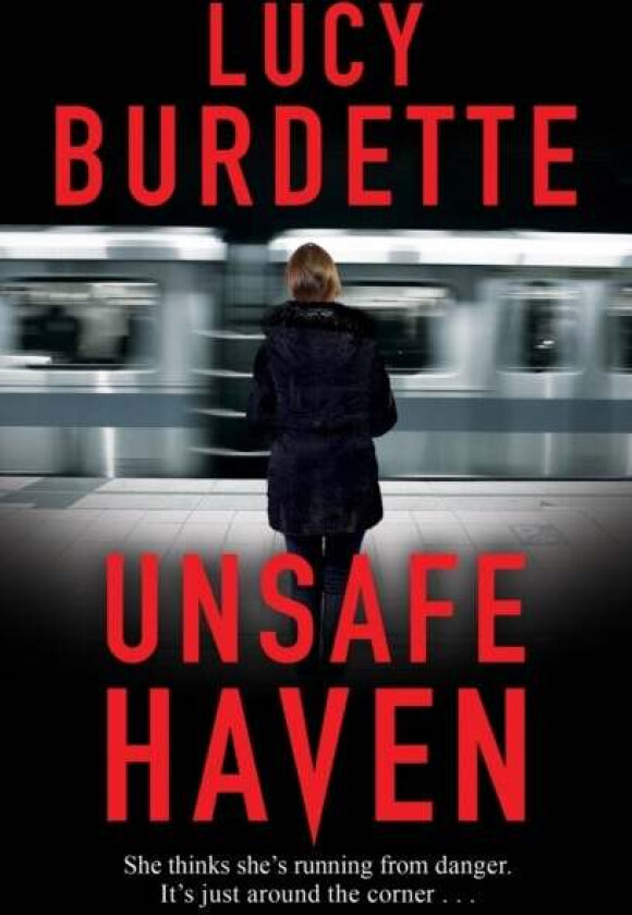 Unsafe Haven av Lucy Burdette