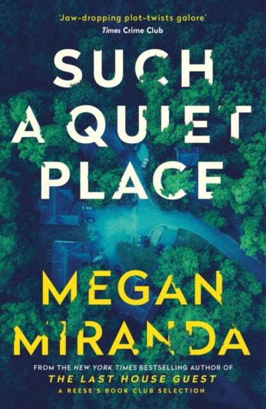 Such a Quiet Place av Megan Miranda