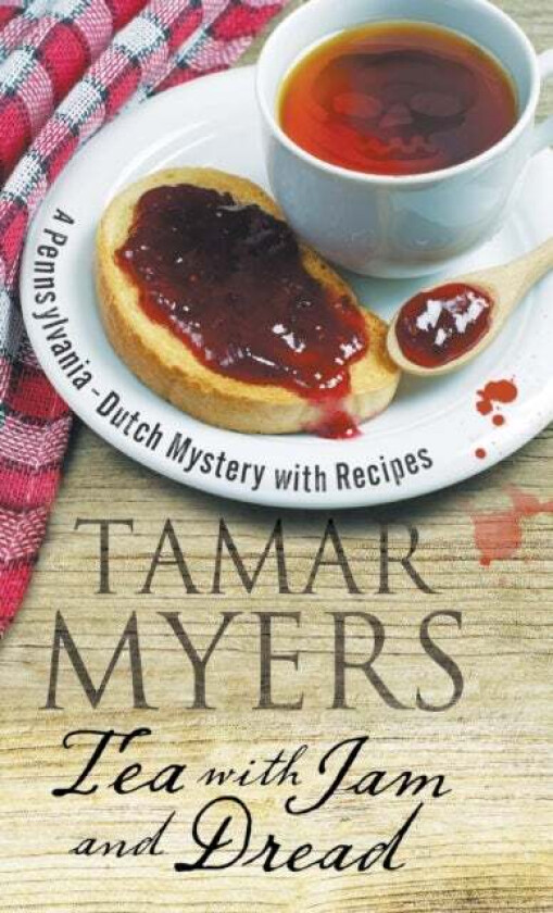 Tea with Jam and Dread av Tamar Myers