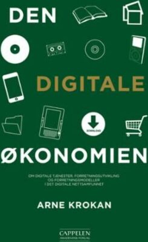 Den digitale økonomien av Arne Krokan