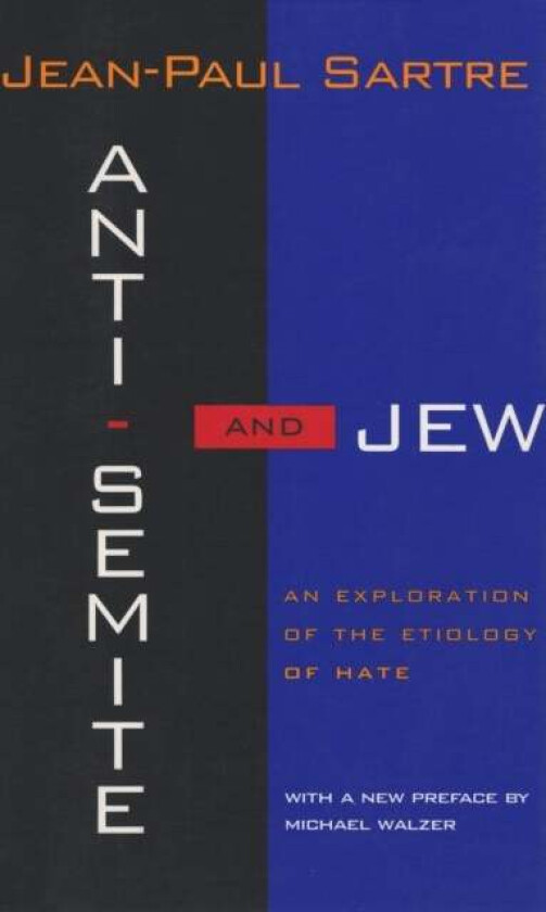 Anti-Semite and Jew av Jean-Paul Sartre