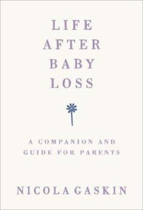 Life After Baby Loss av Nicola Gaskin