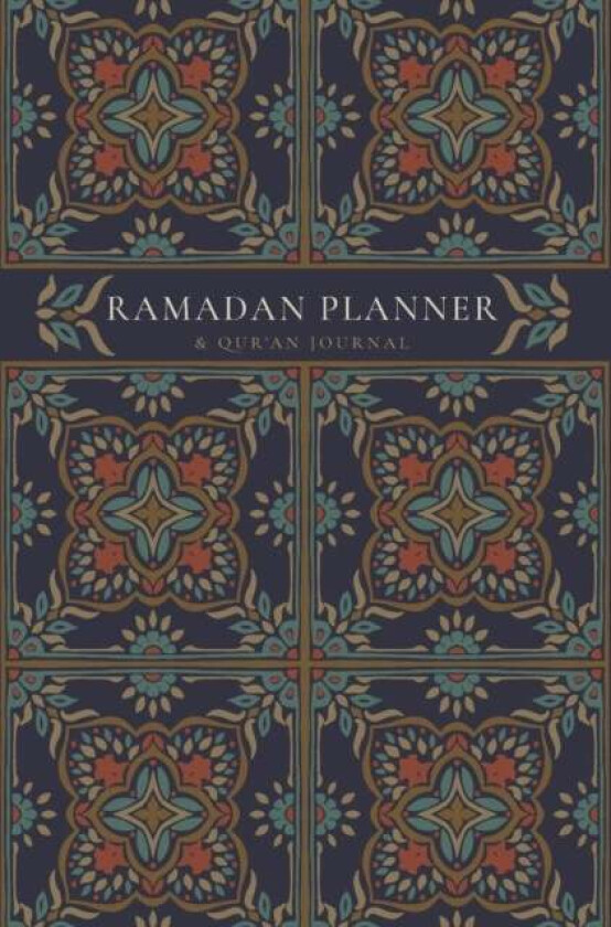 Ramadan Planner with Integrated Qur'an Journal av Reyhana Ismail