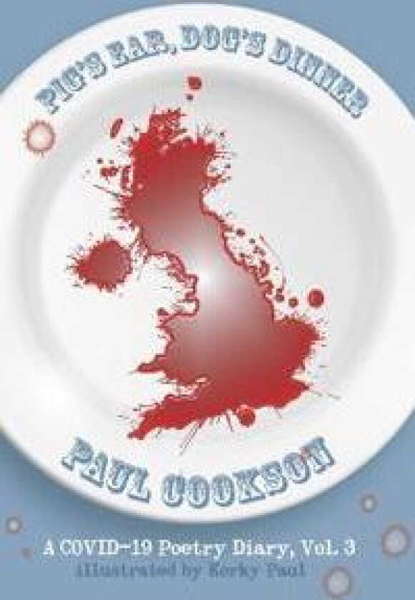 Pig's Ear, Dog's Dinner av Paul Cookson