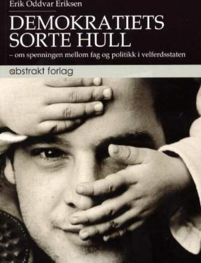 Demokratiets sorte hull av Erik Oddvar Eriksen