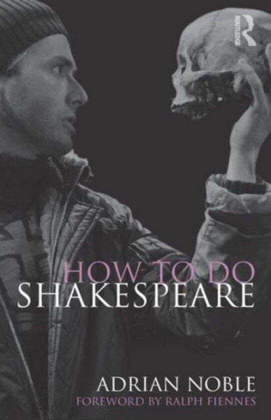 How to do Shakespeare av Adrian Noble