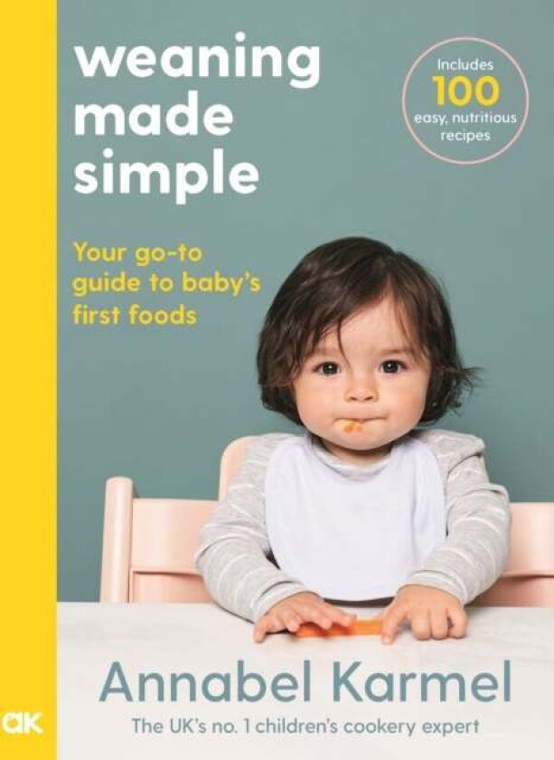 Weaning Made Simple av Annabel Karmel