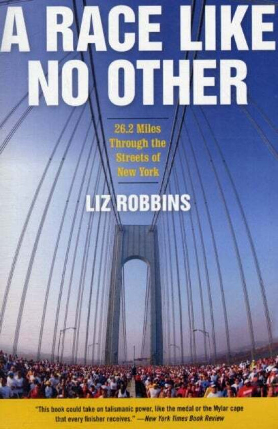 A Race Like No Other av Liz Robbins