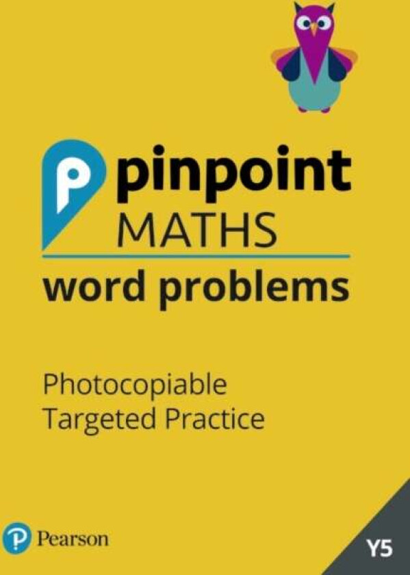 Pinpoint Maths Word Problems Year 5 Teacher Book av Steve Mills, Hilary Koll