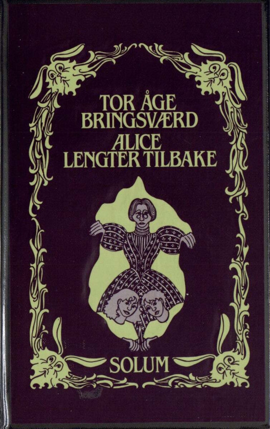 Alice lengter tilbake av Tor Åge Bringsværd