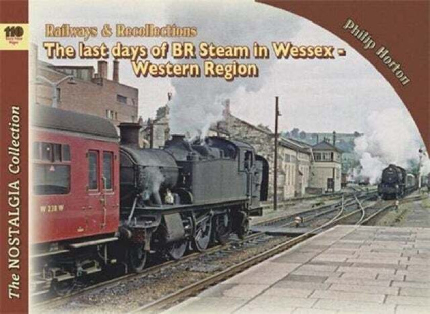 Last Days of BR steam in Wessex - Western Region av Phil Horton