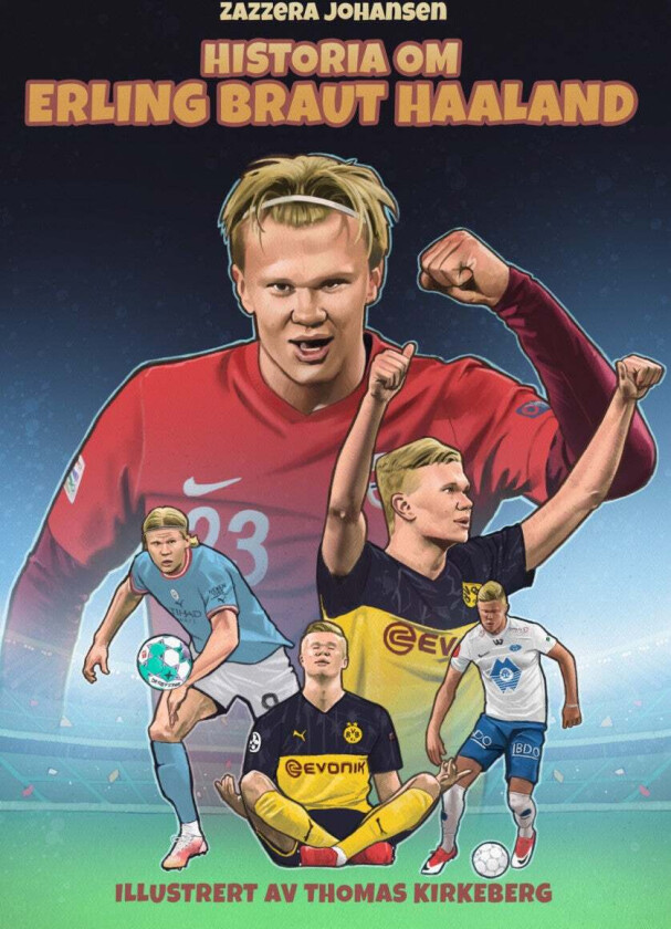 Historia om Erling Braut Haaland av Ørjan Zazzera Johansen