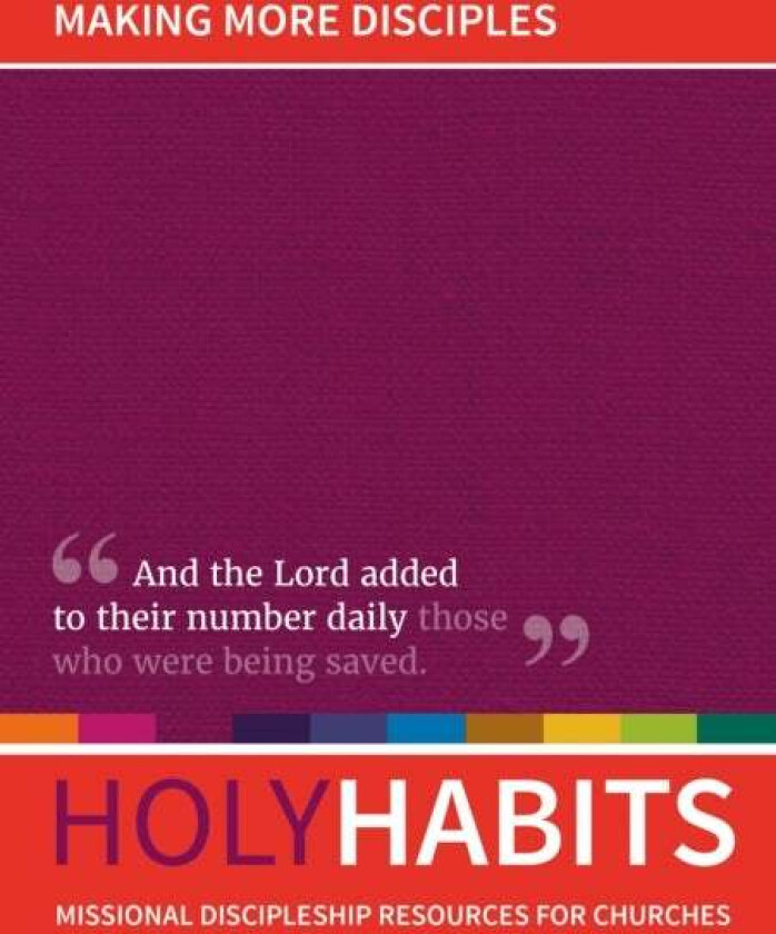 Holy Habits: Making More Disciples