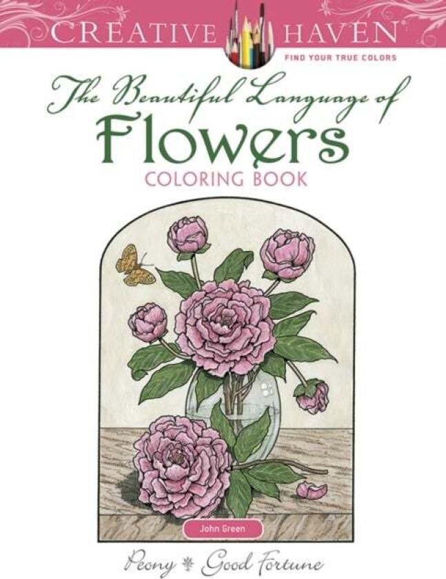 Creative Haven the Beautiful Language of Flowers Coloring Book av John Green