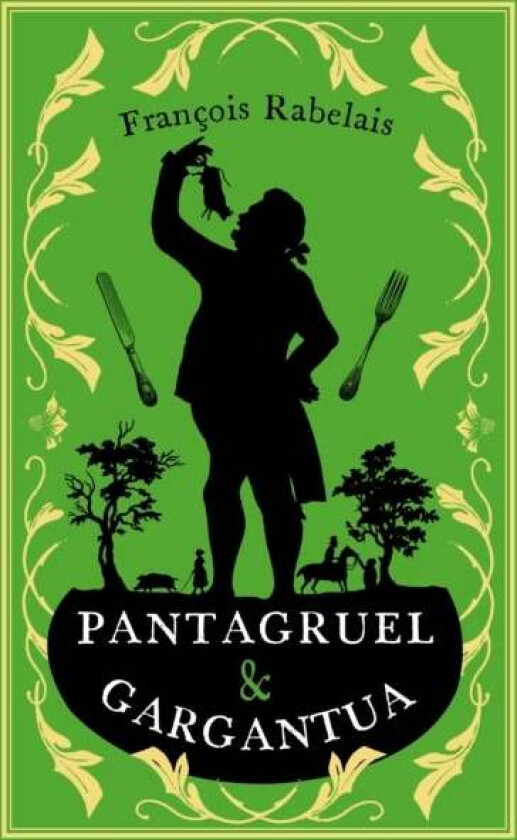 Pantagruel and Gargantua av Francois Rabelais