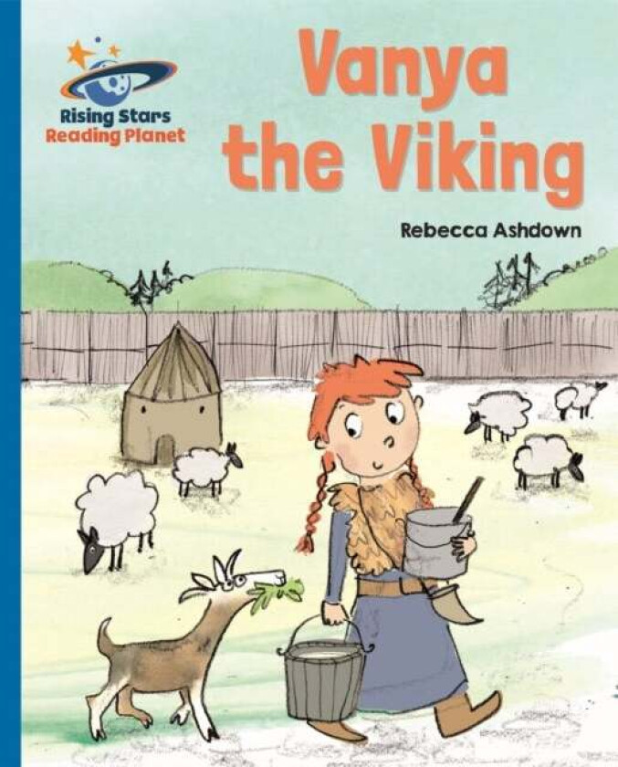 Reading Planet - Vanya the Viking - Blue: Galaxy av Rebecca Ashdown