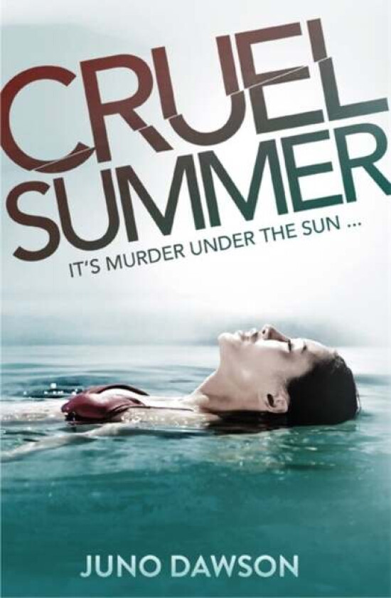 Cruel Summer av Juno Dawson