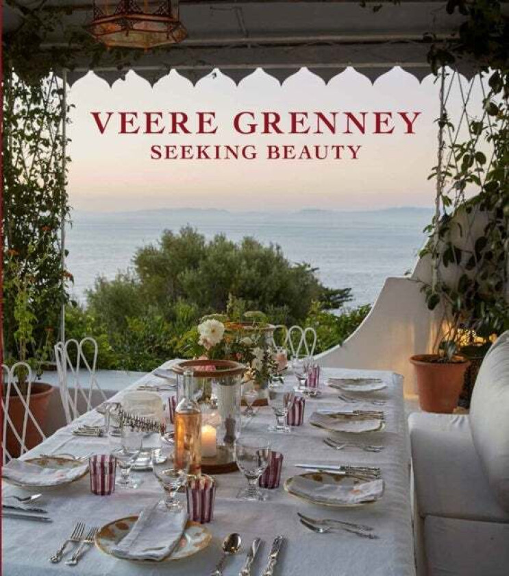 Veere Grenney Home: Seeking Beauty av Veere Grenney