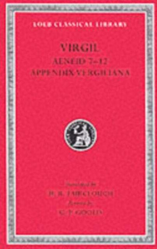 Aeneid: Books 7¿12. Appendix Vergiliana av Virgil