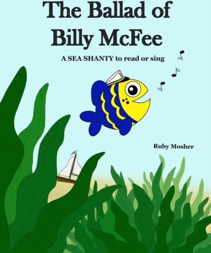 The Ballad of Billy McFee av Ruby Mosher
