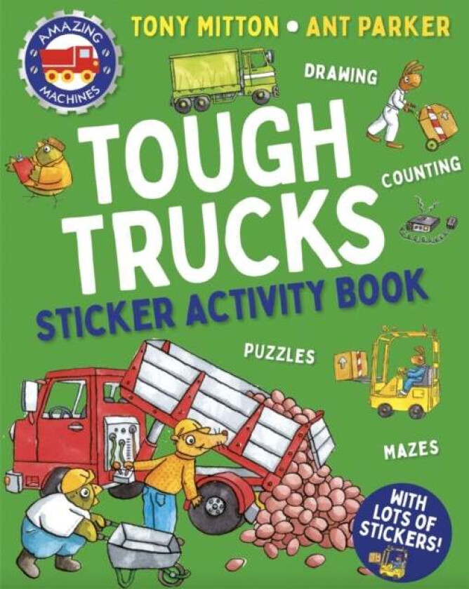 Amazing Machines Tough Trucks Sticker Activity Book av Tony Mitton