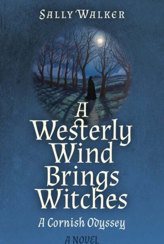 Westerly Wind Brings Witches, A av Evelyn Elsaesser