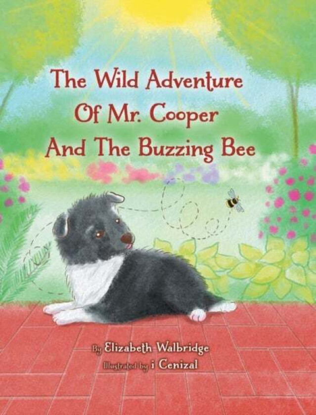 The Wild Adventure of Mr. Cooper and the Buzzing Bee av Elizabeth Walbridge