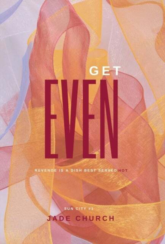 Get Even av Jade Church