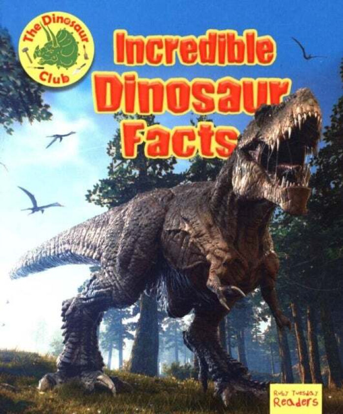Incredible Dinosaur Facts av Ruth Owen