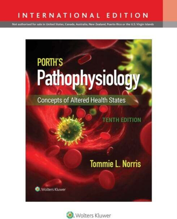 Porth's Pathophysiology av Tommie L Norris
